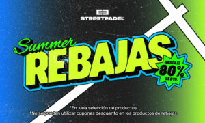 Rebajas de Verano Streetpadel