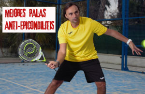 5 palas de pádel para evitar epicondilitis