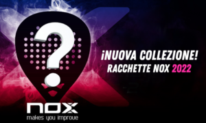 Racchette Nox 2022