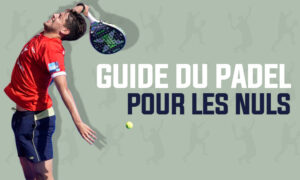 guide de padel