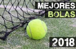 Mejores pelotas de padel 2018