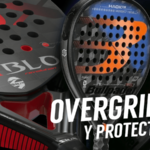 Overgrips y protectores