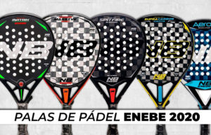 Palas de pádel Enebe 2020