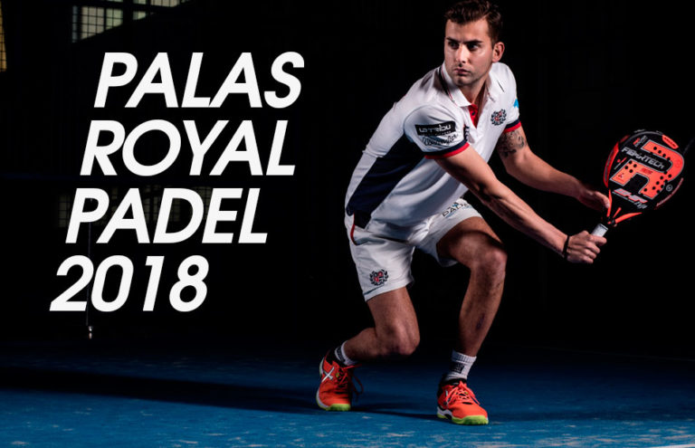 Mejores palas de pádel Royal Padel.