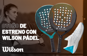 Novedades Wilson Pádel 2022